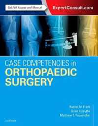 Case Competencies in Orthopaedic Surgery