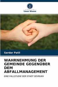 Wahrnehmung Der Gemeinde Gegenuber Dem Abfallmanagement