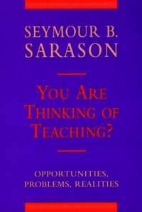 You Are Thinking of Teaching?