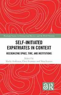 Self-Initiated Expatriates in Context