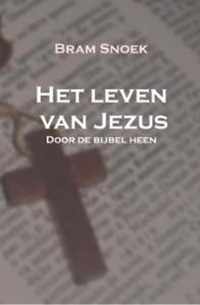 Leven van Jezus - door de bijbel heen