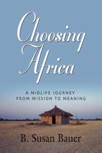 Choosing Africa