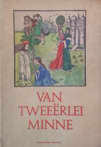 Van tweeÃ«rlei minne