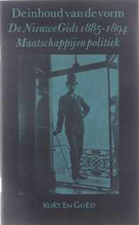 De inhoud van de vorm : de nieuwe gids 1885-1894 ; maatschappij en politiek