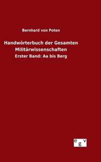 Handwörterbuch der Gesamten Militärwissenschaften