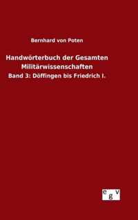 Handwörterbuch der Gesamten Militärwissenschaften