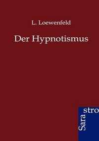 Der Hypnotismus