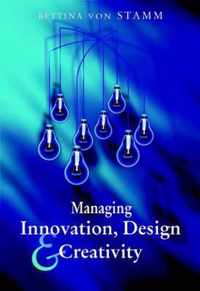 Managing Innovation, Design and Creativity