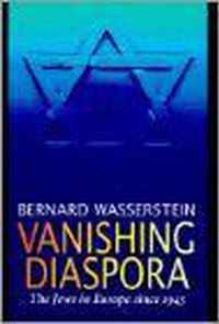 Vanishing Diaspora - the Jews in Europe since 1945 (Cobee) (Cloth)