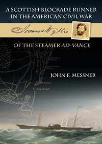 A Scottish Blockade Runner in the American Civil War - Joannes Wyllie of the steamer Ad-Vance