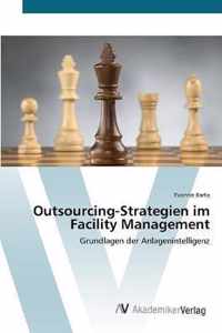 Outsourcing-Strategien im Facility Management