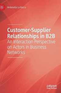 Customer-Supplier Relationships in B2B