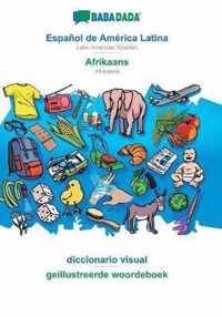 BABADADA, Espanol de America Latina - Afrikaans, diccionario visual - geillustreerde woordeboek