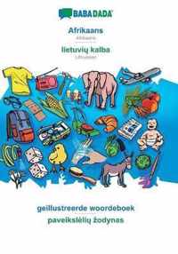 BABADADA, Afrikaans - lietuvi kalba, geillustreerde woordeboek - paveiksleli zodynas