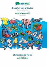 BABADADA, Espanol con articulos - Azrbaycan dili, el diccionario visual - killi lut