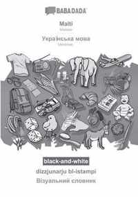 BABADADA black-and-white, Malti - Ukrainian (in cyrillic script), dizzjunarju bl-istampi - visual dictionary (in cyrillic script)