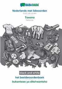 BABADADA black-and-white, Nederlands met lidwoorden - Tswana, het beeldwoordenboek - bukantswe ya ditshwantsho