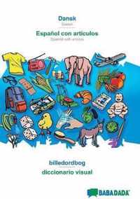 BABADADA, Dansk - Espanol con articulos, billedordbog - el diccionario visual