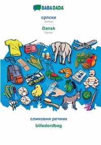 BABADADA, Serbian (in cyrillic script) - Dansk, visual dictionary (in cyrillic script) - billedordbog