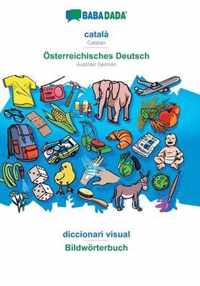 BABADADA, catala - OEsterreichisches Deutsch, diccionari visual - Bildwoerterbuch