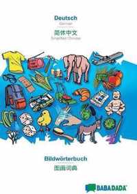 BABADADA, Deutsch - Simplified Chinese (in chinese script), Bildwoerterbuch - visual dictionary (in chinese script)