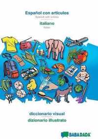 BABADADA, Espanol con articulos - italiano, el diccionario visual - dizionario illustrato