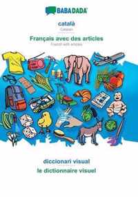 BABADADA, catala - Francais avec des articles, diccionari visual - le dictionnaire visuel