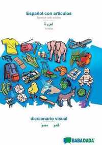 BABADADA, Espanol con articulos - Arabic (in arabic script), el diccionario visual - visual dictionary (in arabic script)