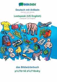 BABADADA, Deutsch mit Artikeln - Leetspeak (US English), das Bildwoerterbuch - p1c70r14l d1c710n4ry