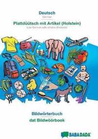 BABADADA, Deutsch - Plattduutsch mit Artikel (Holstein), Bildwoerterbuch - dat Bildwoeoerbook