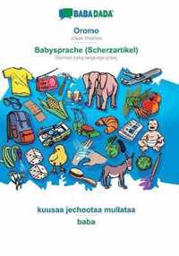 BABADADA, Oromo - Babysprache (Scherzartikel), kuusaa jechootaa mullataa - baba