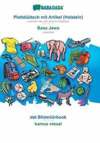 BABADADA, Plattduutsch mit Artikel (Holstein) - Basa Jawa, dat Bildwoeoerbook - kamus visual