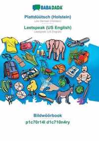 BABADADA, Plattduutsch (Holstein) - Leetspeak (US English), Bildwoeoerbook - p1c70r14l d1c710n4ry