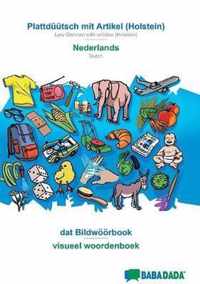 BABADADA, Plattduutsch mit Artikel (Holstein) - Nederlands, dat Bildwoeoerbook - beeldwoordenboek