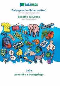 BABADADA, Babysprache (Scherzartikel) - Sesotho sa Leboa, baba - pukuntsu e bonagalago