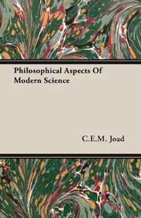 Philosophical Aspects Of Modern Science