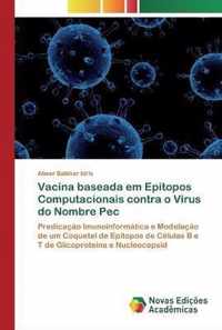 Vacina baseada em Epitopos Computacionais contra o Virus do Nombre Pec