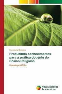 Produzindo conhecimentos para a pratica docente do Ensino Religioso