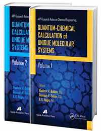 Quantum-Chemical Calculation of Unique Molecular Systems, Two-Volume Set