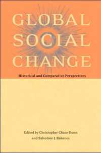 Global Social Change - Historical and Comparative Perspectives