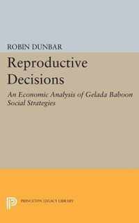 Reproductive Decisions: An Economic Analysis of Gelada Baboon Social Strategies