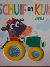 Schuif en kijk,  Vroem