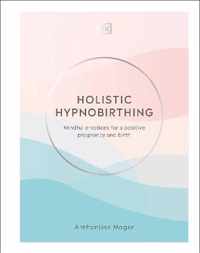 Holistic Hypnobirthing