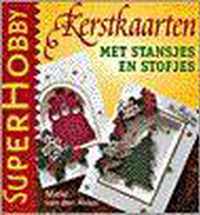 Kerstkaarten met stansjes en stofjes