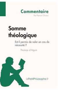 Somme theologique de Thomas d'Aquin - Est-il permis de voler en cas de necessite ? (Commentaire)