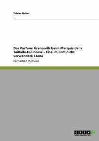 Das Parfum: Grenouille beim Marquis de la Taillade-Espinasse - Eine im Film nicht verwendete Szene