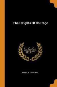 The Heights of Courage