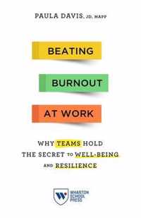 Beating Burnout at Work