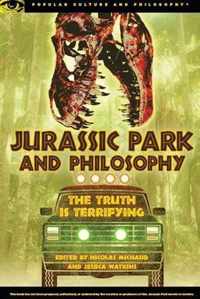 Jurassic Park and Philosophy