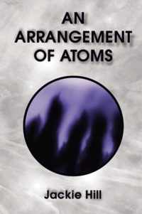 An Arrangement of Atoms